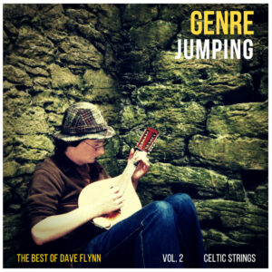 Genre Jumping - The Best of Dave Flynn Vol. 2 'Celtic Strings'